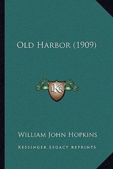 Paperback Old Harbor (1909) Book