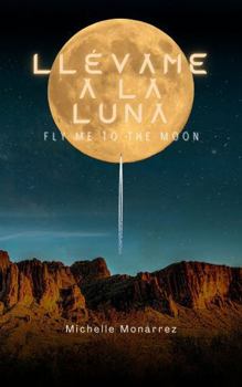 Paperback Llévame a la luna / Fly Me to the Moon Book