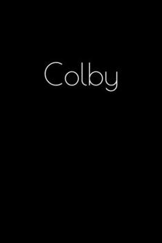 Paperback Colby: Notebook / Journal / Diary - 6 x 9 inches (15,24 x 22,86 cm), 150 pages. Personalized for Colby. Book