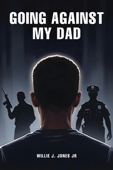 Paperback Going Against My Dad Book