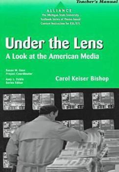 Paperback Under the Lens: A Look at the American Media (Alliance Series) Book