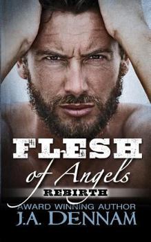Paperback Flesh of Angels - Rebirth: 2nd Edition Book