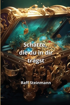 Paperback Schätze, die du in dir trägst [German] Book