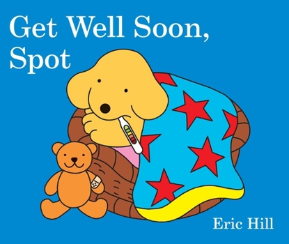 Board book Get Well Soon, Spot Book