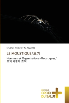 Paperback Le Moustique/모기 [French] Book