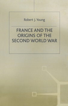 Paperback France and the Origins of the Second World War Book