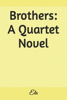 Paperback Brothers: A Quartet Novel Book