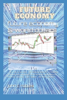 Paperback future economy & world dollars [Spanish] Book