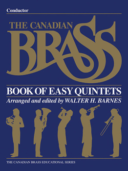 Paperback The Canadian Brass Book of Easy Quintets: Conductor Book
