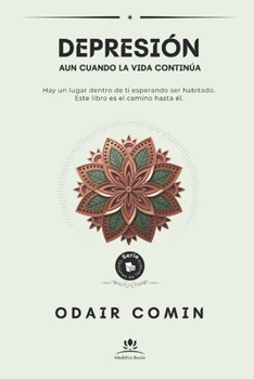 Paperback Depresión: Aun cuando la vida continúa [Spanish] Book