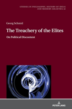 Hardcover The Treachery of the Elites Book