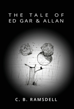 Hardcover The Tale of Ed Gar & Allan Book