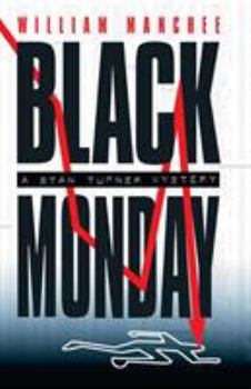 Black Monday - Book #6 of the Stan Turner