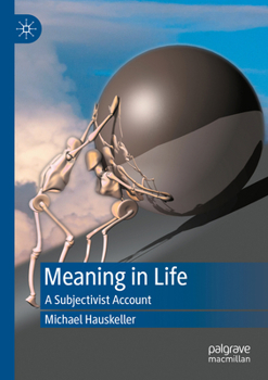 Paperback Meaning in Life: A Subjectivist Account Book