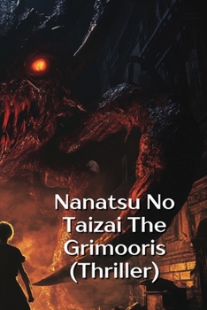 Paperback Nanatsu No Taizai The Grimooris (Thriller) Book
