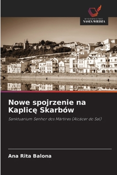 Paperback Nowe spojrzenie na Kaplicę Skarbów [Polish] Book
