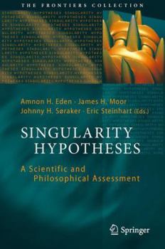 Paperback Singularity Hypotheses: A Scientific and Philosophical Assessment Book