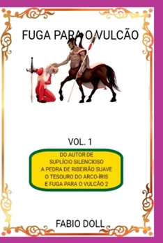 Paperback Fuga Para O Vulcão [Portuguese] Book