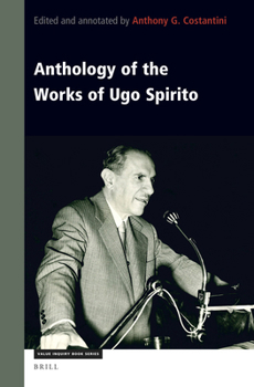 Hardcover Anthology of the Works of Ugo Spirito Book