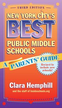 Paperback New York City's Best Public Middle Schools: A Parents' Guide Book