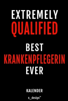 Kalender f�r Krankenpfleger / Krankenpflegerin: Immerw�hrender Kalender / 365 Tage Tagebuch / Journal [3 Tage pro Seite] f�r Notizen, Planung / Planungen / Planer, Erinnerungen, Spr�che