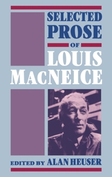 Paperback Selected Prose of Louis MacNeice Book