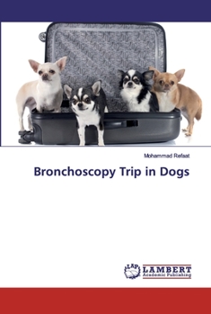 Paperback Bronchoscopy Trip in Dogs Book