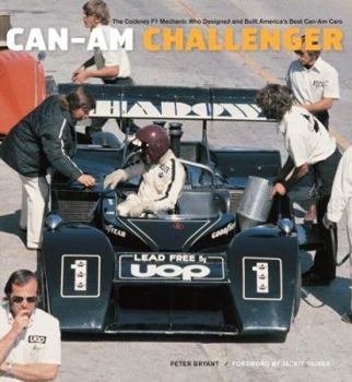 Hardcover Can-Am Challenger: The Cockney F1 Mechanic Who Designed and Built America's Best Can-Am Cars Book