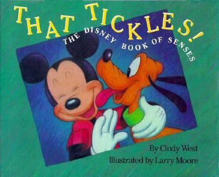 Hardcover That Tickles!: The Disney Book of Senses Book