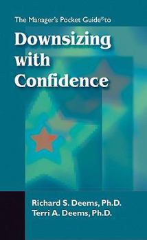 Paperback The Managers Pocket Guide to Downsizing with Confidence Book
