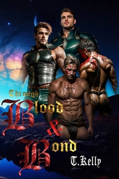 Paperback Through Blood & Bond Book
