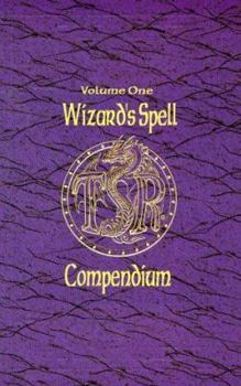 Wizard's Spell Compendium, Vol. 1 (Advanced Dungeons & Dragons 2nd Edition) - Book  of the Advanced Dungeons & Dragons 2nd Edition