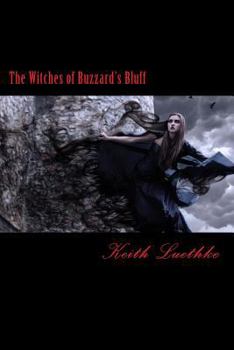 Paperback The Witches of Buzzard's Bluff Book