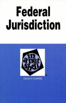 Paperback Federal Jurisdiction (NUTSHELL SERIES) Book