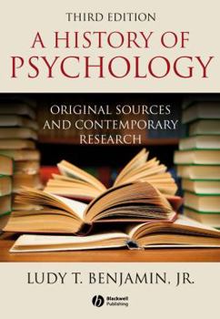 A History of Psychology: Original Sources and Contempoary Research