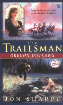 Oregon Outlaws - Book #294 of the Trailsman