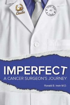 Paperback Imperfect: A Cancer Surgeon's Journey Book