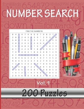 Paperback NUMBER SEARCH Vol.1: 200 Large Print Puzzles To Pass The Hours During Lockdown [Large Print] Book