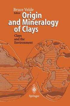 Paperback Origin and Mineralogy of Clays: Clays and the Environment Book
