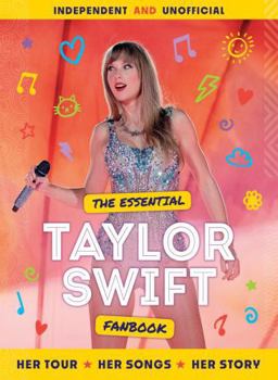 Hardcover Headline The Essential Taylor Swift Fanbook. Book