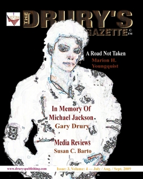 Paperback The Drury's Gazette: Issue 3, Volume 4 - July / August / September 2009 Book