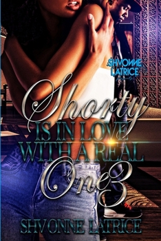 Paperback Shorty Is In Love with a Real One 3 Book