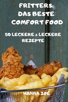 Paperback Fritters: Das Beste Comfort Food (German Edition) [German] Book