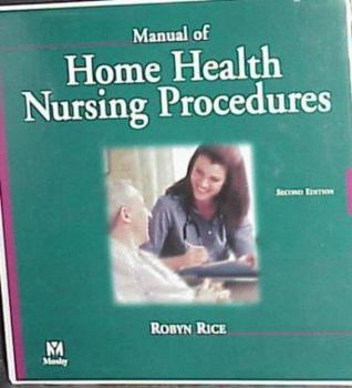 Hardcover Manual of Home Health Nursing Procedures Book