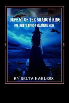 Paperback The Defeat Of The Shadow King Book