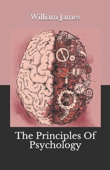 The Principles of Psychology (Annotated)