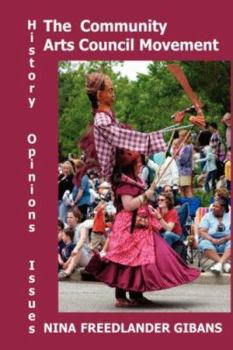 Hardcover The Community Arts Council Movement Book