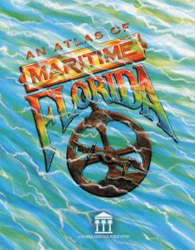 Paperback An Atlas of Maritime Florida: Roger C. Smith...[Et Al] Book