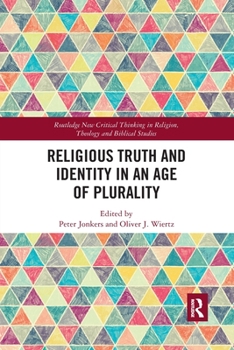 Paperback Religious Truth and Identity in an Age of Plurality Book