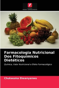 Paperback Farmacologia Nutricional Dos Fitoquímicos Dietéticos [Portuguese] Book